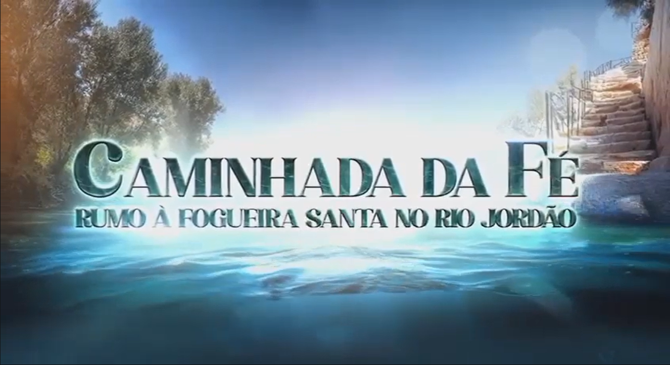 Imagem de capa - 12 de novembro: &#8220;Caminhada da Fé Rumo à Fogueira Santa no Rio Jordão&#8221;